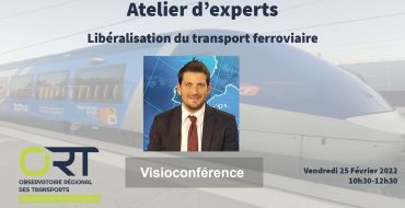 Atelier d'experts de l'ORT : Libéralisation du transport ferroviaire